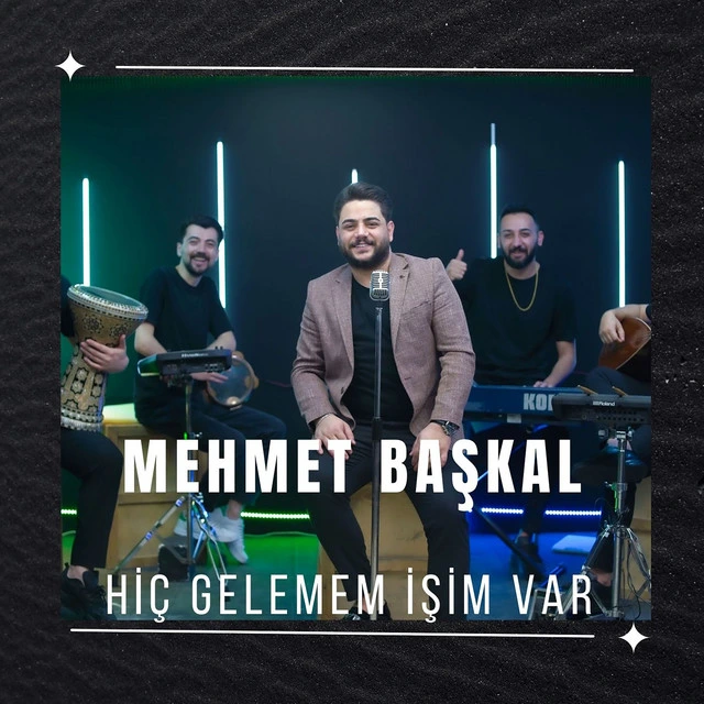 Mehmet Başkal — Hiç gelemem
